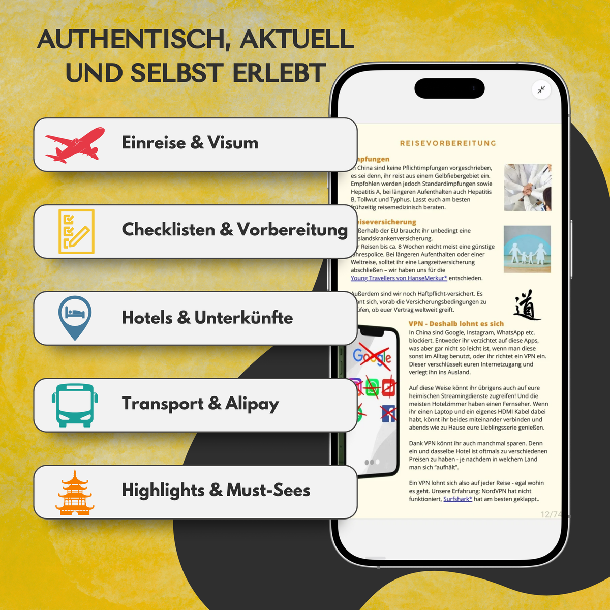 Grafik zum digitalen China Reiseführer E-Book von Hadscho Unterwegs vor gelbem Hintergrund. Rechts ist ein Smartphone mit einer Vorschauseite zur Reisevorbereitung zu sehen. Links stehen die Themen Einreise und Visum, Checklisten und Vorbereitung, Hotels und Unterkünfte, Transport und Alipay sowie Highlights und Must-Sees. Oben steht „Authentisch, aktuell und selbst erlebt“.